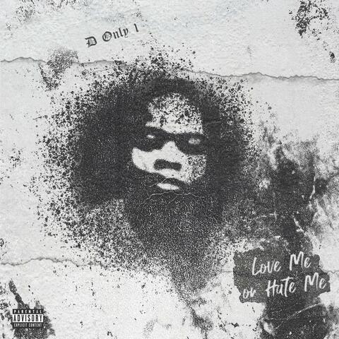 Love Me Or Hate Me