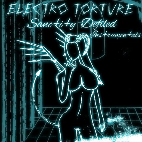Sanctity Defiled (The Instrumentals)
