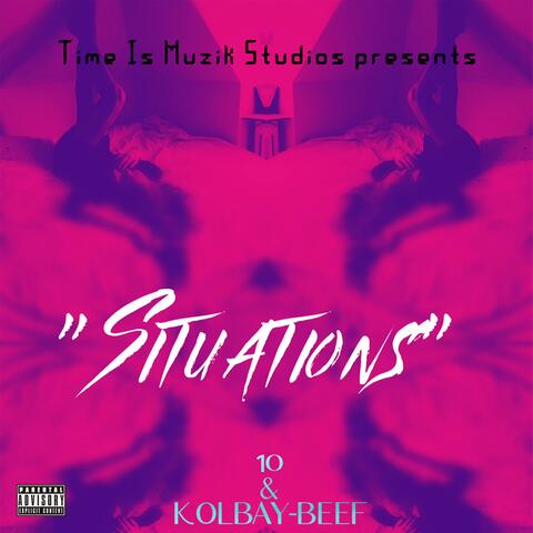 Situations (feat. Kol Bay-Beef)