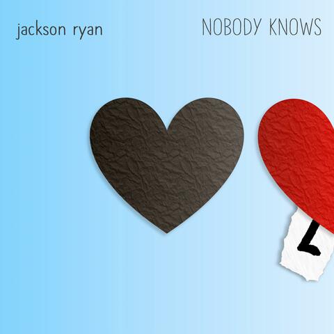 Nobody Knows