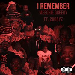 I Remember (feat. 2KrayZ)