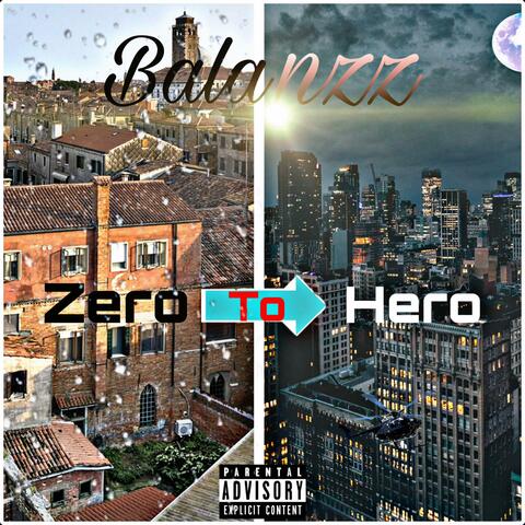 ZERO TO HERO (feat. Young Mafiya)