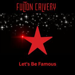 Let's Be Famous (feat. Terry Wright)