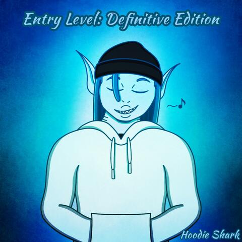 Entry Level: Definitive Edition