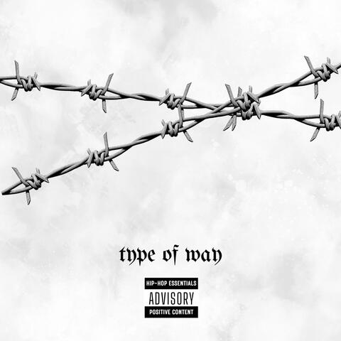 Typ of Way (feat. LaVigo)