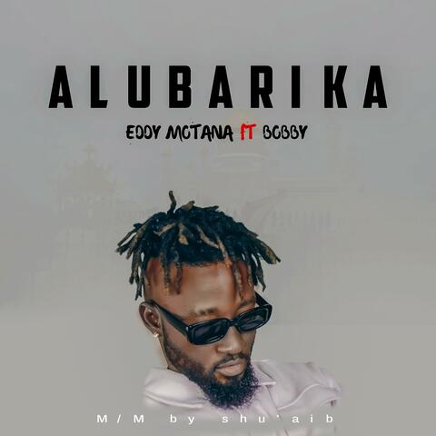 Alubarika (feat. It’s Bobby)