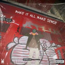 Make It All Make Sense