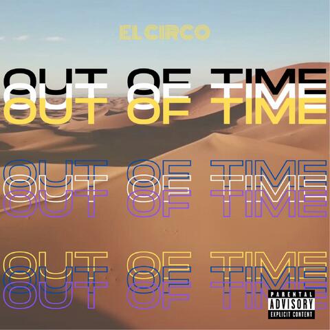 Out of Time (Tiempo Paso)