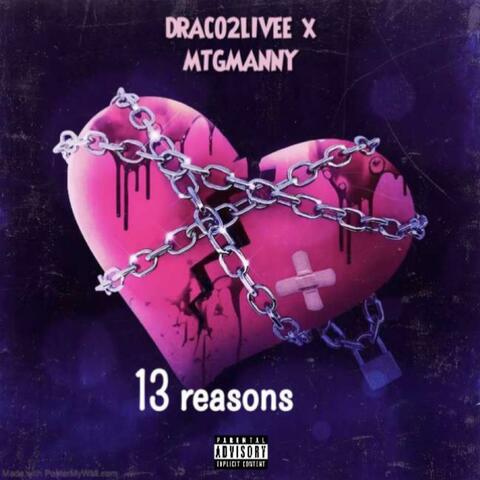 13 Reasons (feat. Draco 2 Livee)