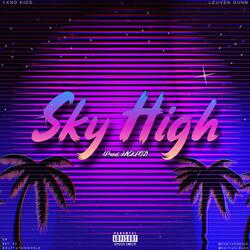 Sky High (feat. Leuven Gunn)