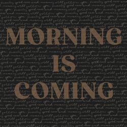 Morning Is Coming (feat. Gabby Lane & Marcell)