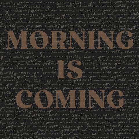 Morning Is Coming (feat. Gabby Lane & Marcell)