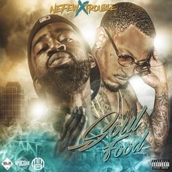 Soul Food (feat. Trouble)