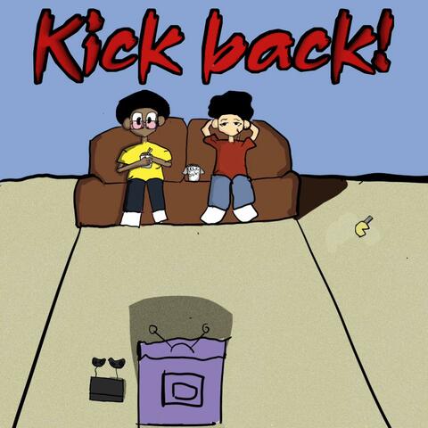 Kick Back! (feat. Macky Ukiyo)