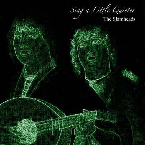 Sing a Little Quieter