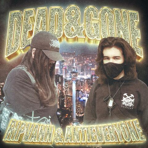 DEAD&GONE (feat. antieveryone)