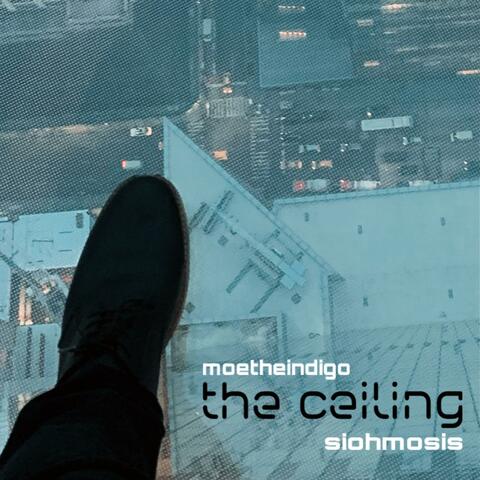 the ceiling (feat. siohmosis)
