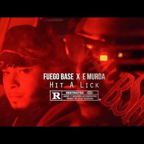 Hit a Lick (feat. E Murda)