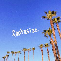 fantasize