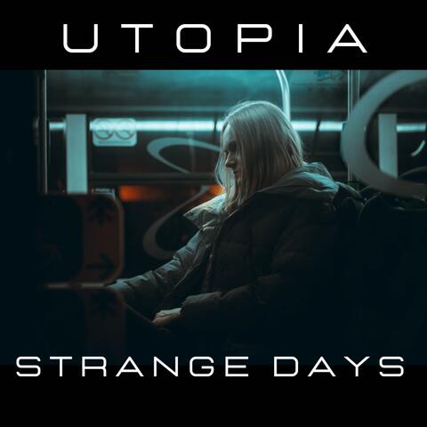 Strange days