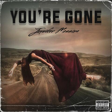 You're Gone