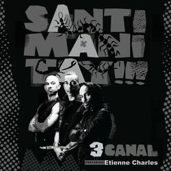Santimanitay (feat. Etienne Charles)