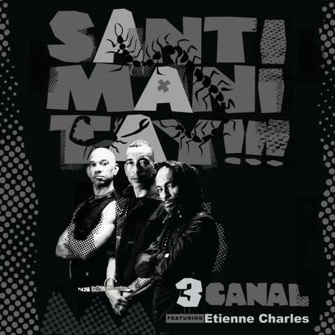Santimanitay (feat. Etienne Charles)