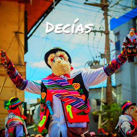 Decías