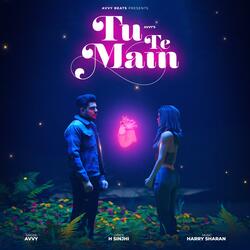 Tu Te Main