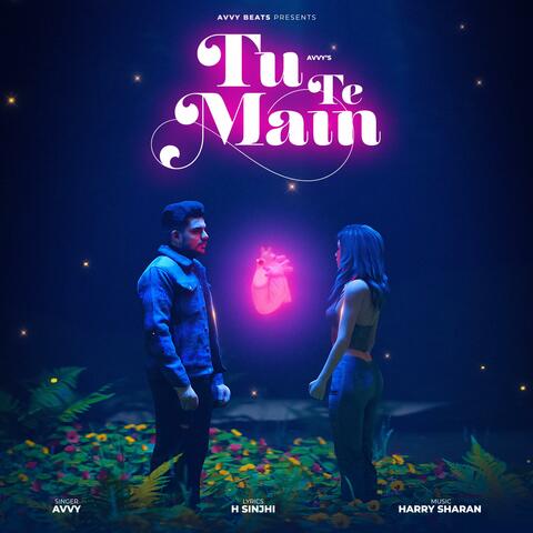 Tu Te Main