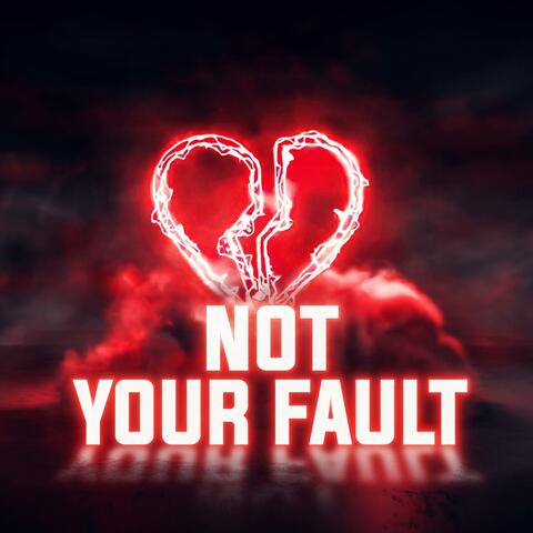Not Your Fault