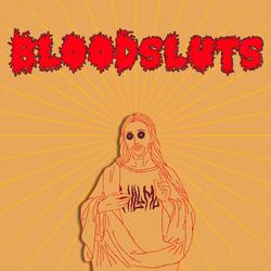 Bloodsluts