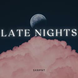 Late Nights