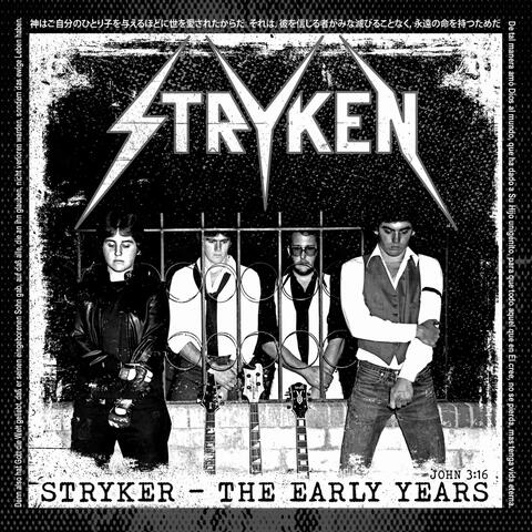 Stryker The Early Years