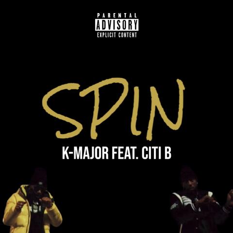 Spin (feat. Citi B)
