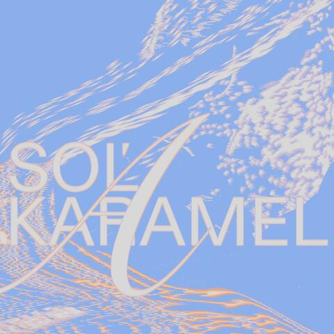 SOL' A KARAMEL