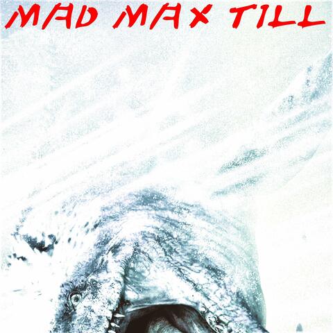 Mad Max Till
