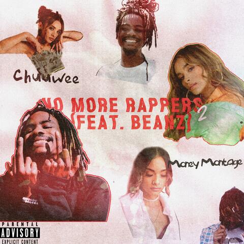 No More Rappers 2 (feat. Beanz)