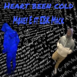 Heart been cold (feat. EBK Mack)