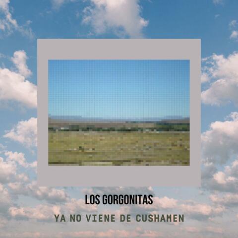 Ya no viene de Cushamen