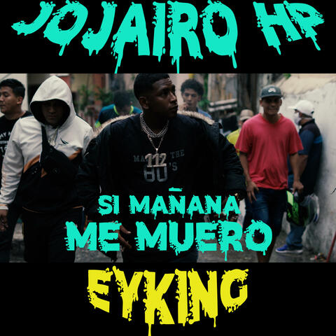 si mañana me muero