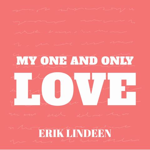 My One and Only Love