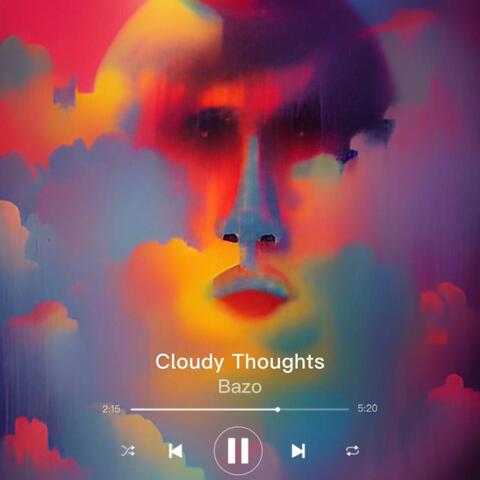 Cloudy Thoughts