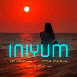 INIYUM (feat. NIMISHA BINNI PK)