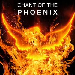 Chant of the Phoenix
