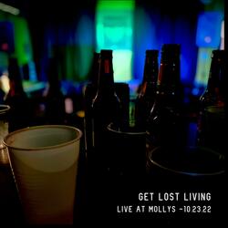 Get Lost Living