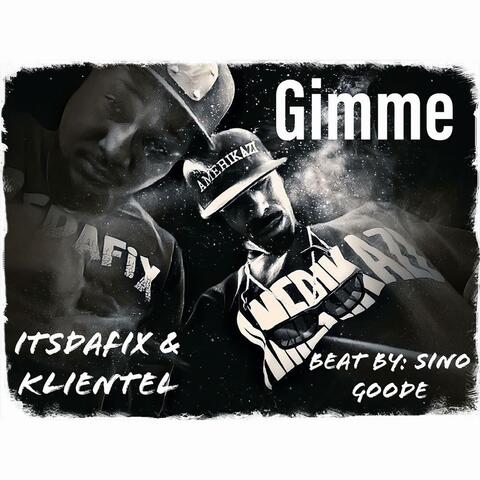 Gimme (feat. Klientel) [Radio Edit]