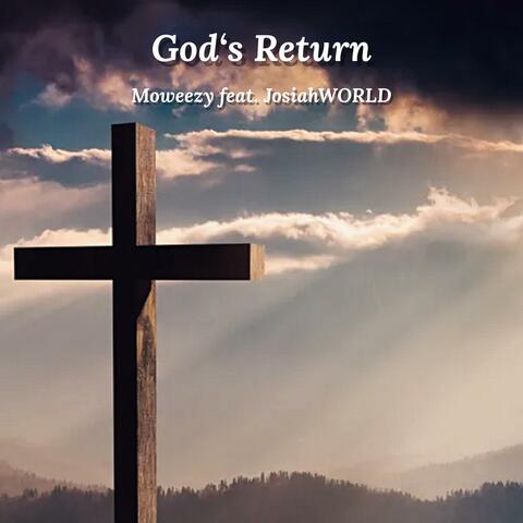 God's Return (feat. JosiahWORLD)