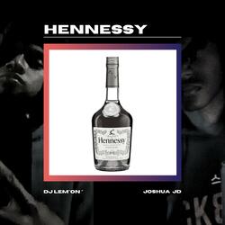 Hennessy (feat. Joshua JD)