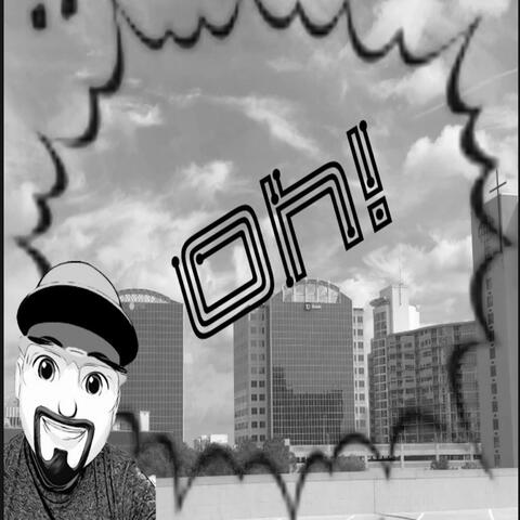 Oh!